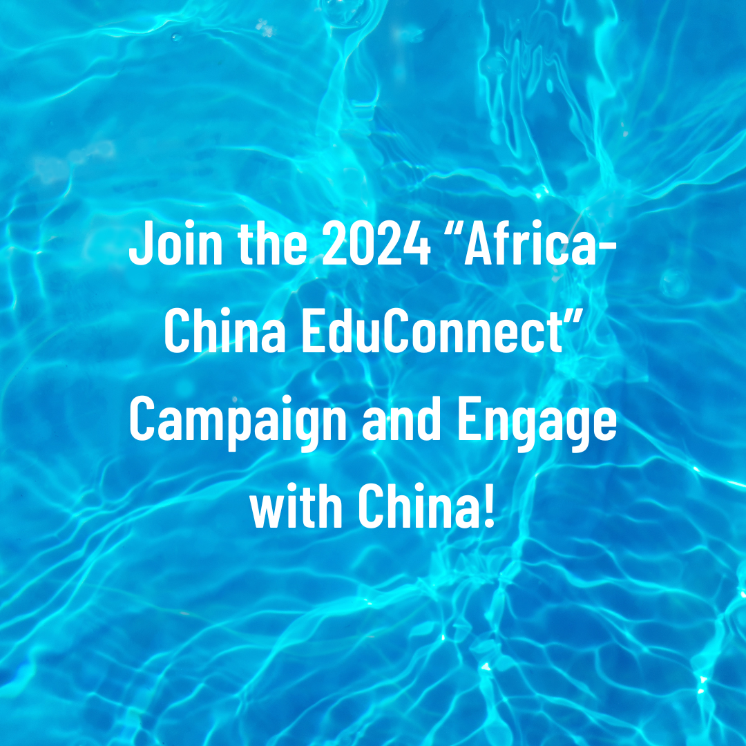 2024 “Africa-China EduConnect” Campaign